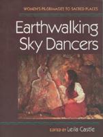 Earthwalking Sky Dancers
