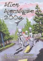 Alien Apocalypse 2006