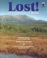 Lost! On a Mountain in Maine. Unabridged