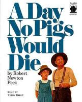 A Day No Pigs Would Die. Unabridged