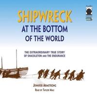 Shipwreck at the Bottom of the World Lib/E