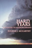 Hard Years - Antidotes to Authoritarians