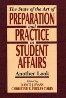 State of the Art of Preparation and Practice in Student Affairs