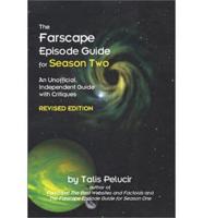 The "Farscape" Episode Guide for Season Two