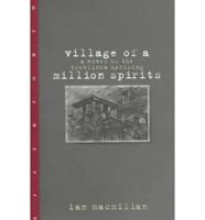 Village of a Million Spirits