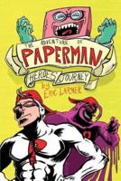 The Adventure of Paperman - Heroes' Journey (Volume 3)