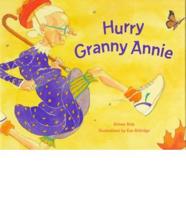 Hurry Granny Annie