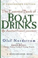 The Essential Book of Boat Drinks & Assorted Frozen Concoctions