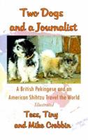 Two Dogs and a Journalist