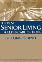 The Best Senior Living & Eldercare Options on Long Island