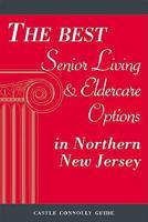 The Best Senior Living & Eldercare Options in Northern New Jersey