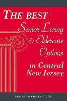 The Best Senior Living & Eldercare Options in Central New Jersey