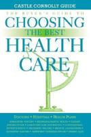 The Buyer's Guide to Choosing the Best Healthcare