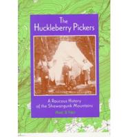 The Huckleberry Pickers