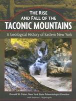The Rise and Fall of the Taconic Mountains