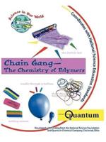 Chain Gang - The Chemistry of Polymers