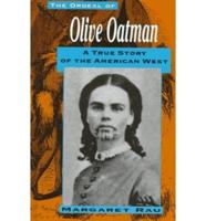 The Ordeal of Olive Oatman