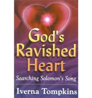 God's Ravished Heart
