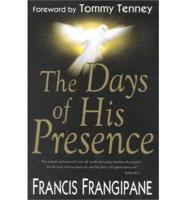 The Days of His Presence