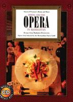 Dining and the Opera in Manhattan