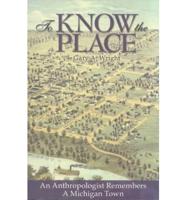 To Know the Place