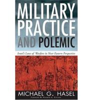 Military Practice and Polemic