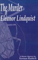 The Murder of Eleanor Lindquist