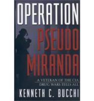 Operation Pseudo Miranda