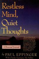 Restless Mind, Quiet Thoughts
