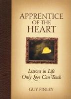 An Apprentice of the Heart