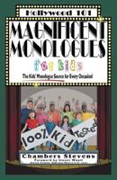 Magnificent Monologues for Kids