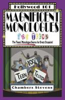 Magnificent Monologues for Teens