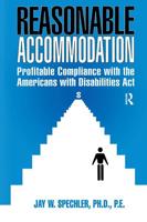 Reasonable Accommodation : Profitable Compliance with the Americans with Disabilities Act