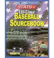 Bill James Presents-- STATS All-Time Baseball Sourcebook
