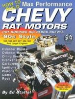 How to Build Max Performance Chevy Rat Motors