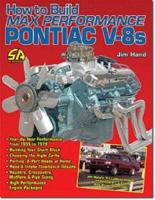 How to Build Max-Performance Pontiac V-8S