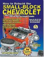 How to Rebuild the Small-Block Chevrolet