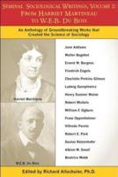 Seminal Sociological Writings. Volume 2 From Harriet Martineau to W.E.B. Du Bois