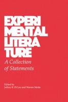 Experimental Literature: A Collection of Statements
