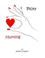 Picky Hunting: A Journal of the Plague Year