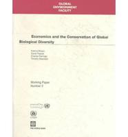 Economics and the Conservation of Global Biological Diversity