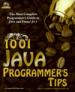 1001 Java Programmer's Tips