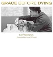 Grace Before Dying