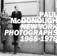 New York Photographs 1968-1978