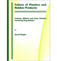 Failure of Plastics and Rubber Products