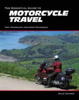 Essential Guide to Motorcycle Travel