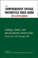 Comprehensive Vintage Motorcycle Price Guide -- 2015 / 2016 Edition