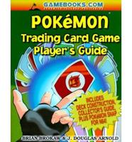 Pokemon Trading Card Game Player's Guide