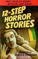12-Step Horror Stories