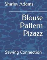 Blouse Pattern Pizazz